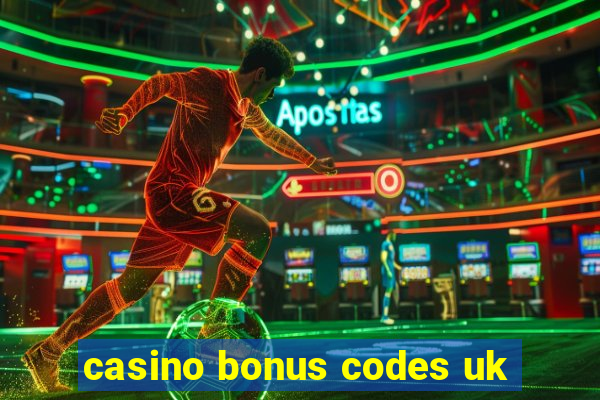 casino bonus codes uk