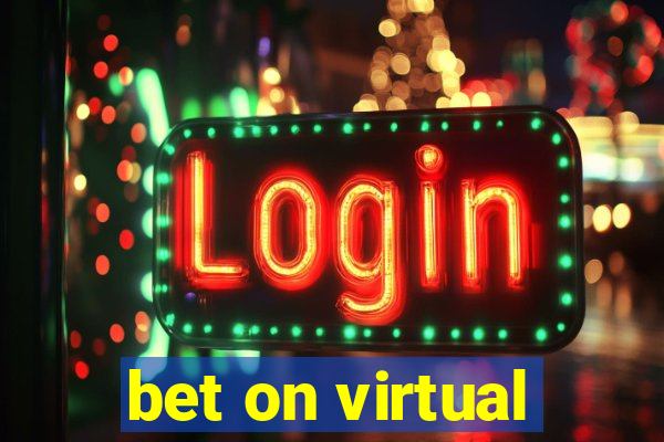 bet on virtual