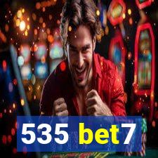 535 bet7