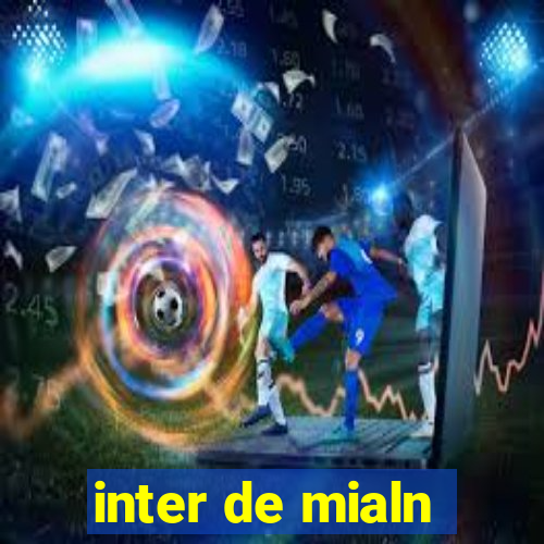 inter de mialn