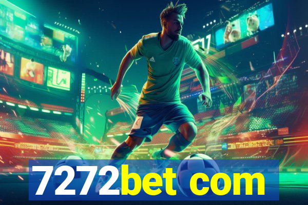 7272bet com