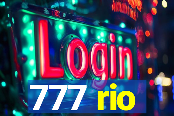 777 rio