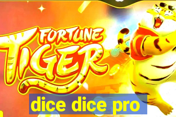 dice dice pro