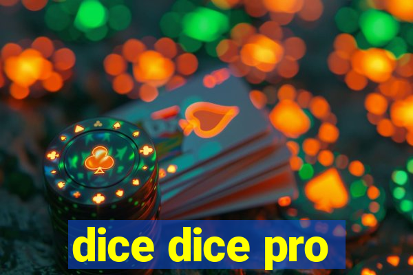 dice dice pro