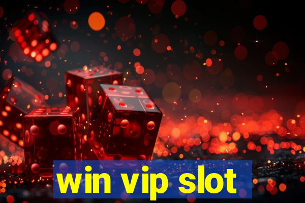 win vip slot