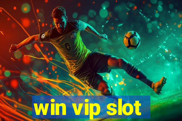 win vip slot