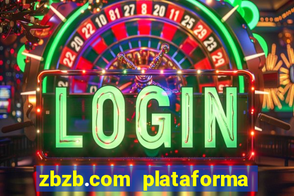 zbzb.com plataforma de jogos