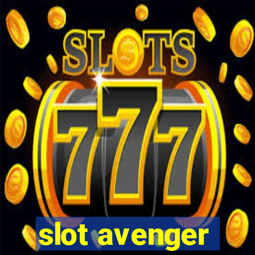 slot avenger