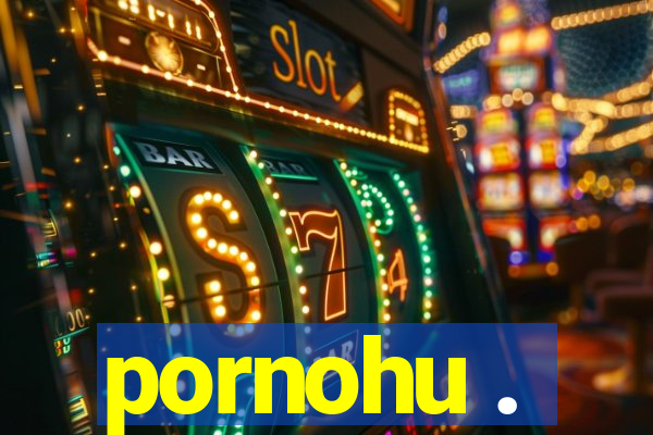 pornohu .