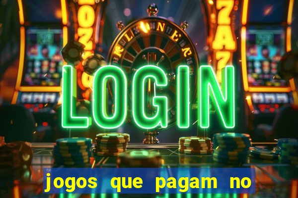 jogos que pagam no cadastro sem depósito