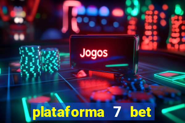 plataforma 7 bet paga mesmo