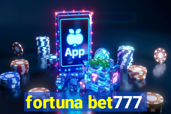 fortuna bet777