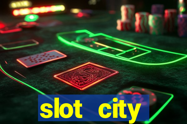 slot city прямо сейчас