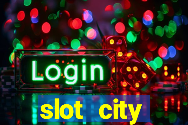 slot city прямо сейчас