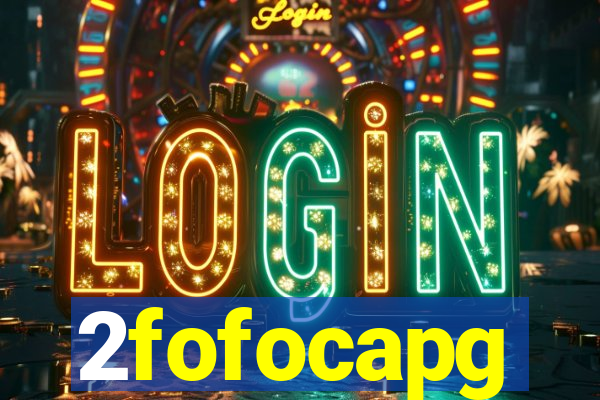 2fofocapg