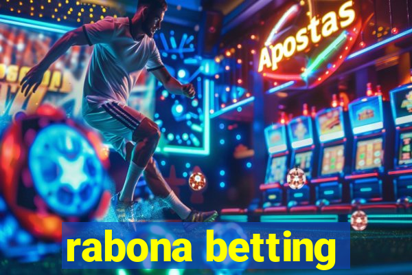 rabona betting