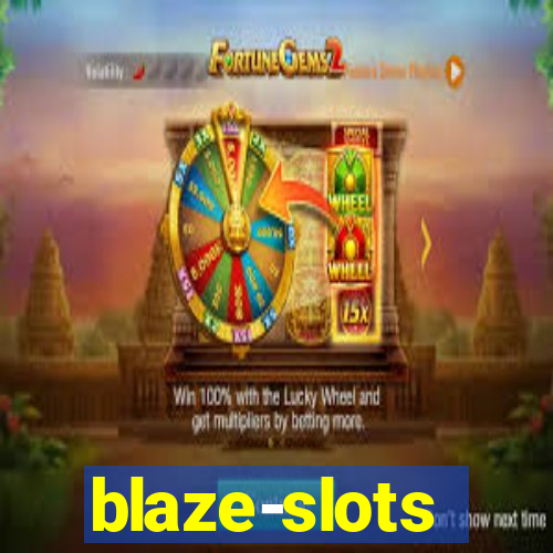 blaze-slots