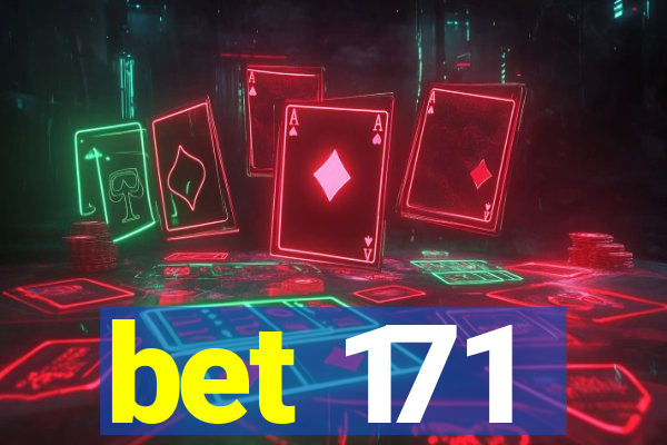 bet 171