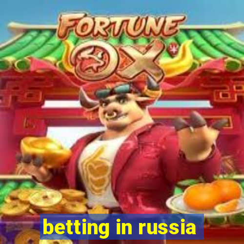 betting in russia