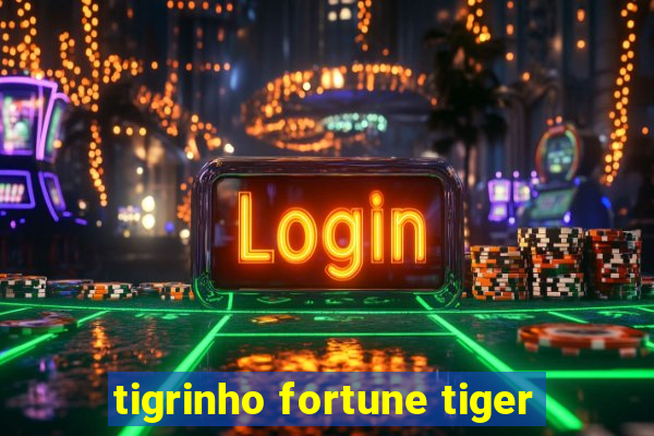 tigrinho fortune tiger