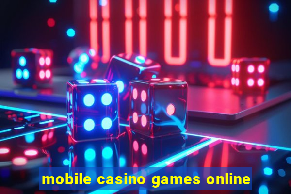 mobile casino games online