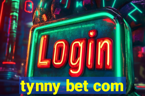 tynny bet com