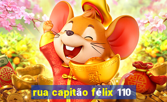 rua capitão félix 110