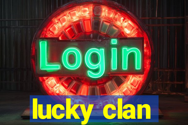 lucky clan