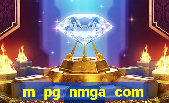 m pg nmga com fortune tiger login