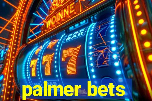 palmer bets