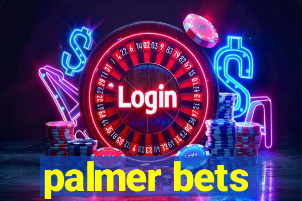 palmer bets