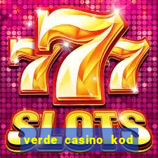 verde casino kod promocyjny 2023