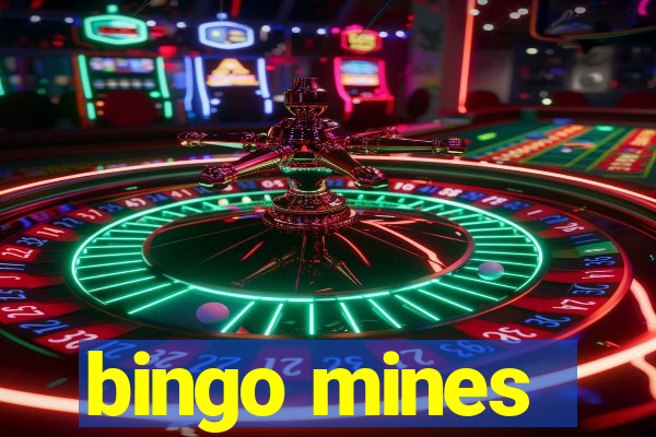 bingo mines