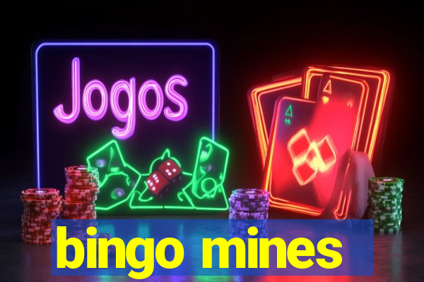 bingo mines