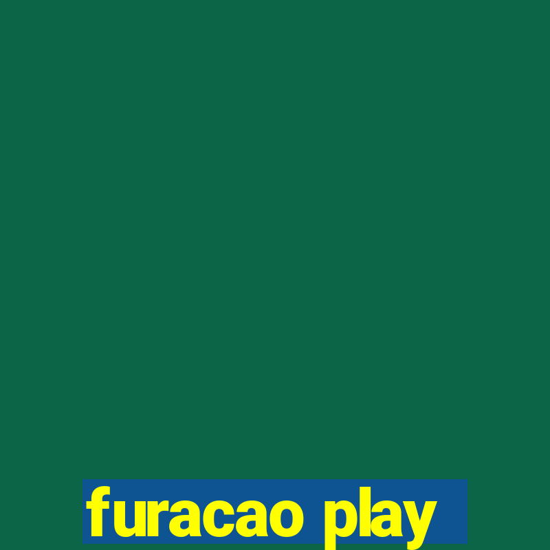 furacao play