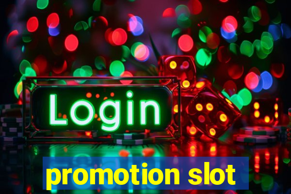 promotion slot