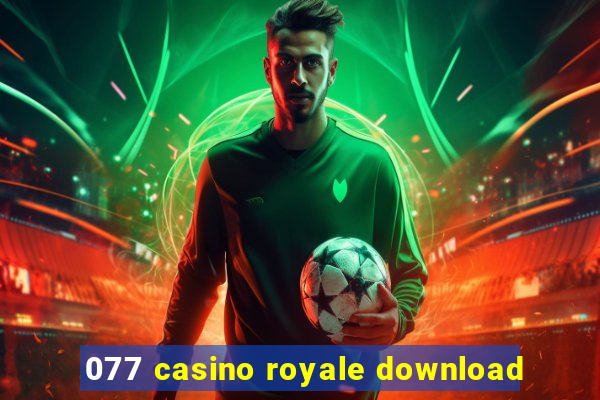 077 casino royale download