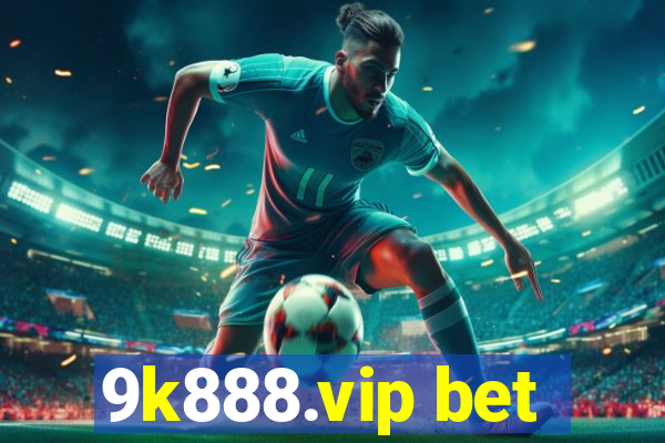 9k888.vip bet