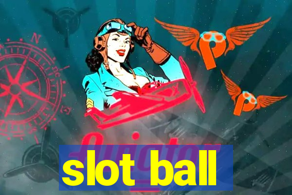 slot ball