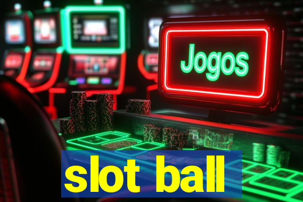 slot ball