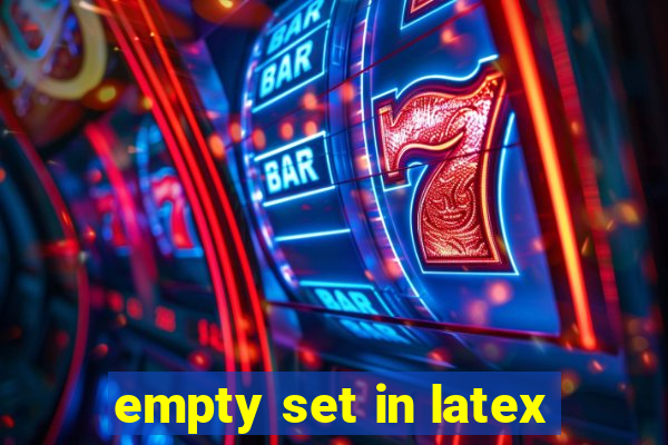 empty set in latex