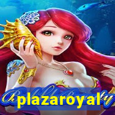 plazaroyal