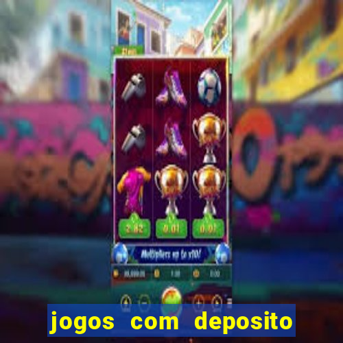 jogos com deposito minimo 1 real