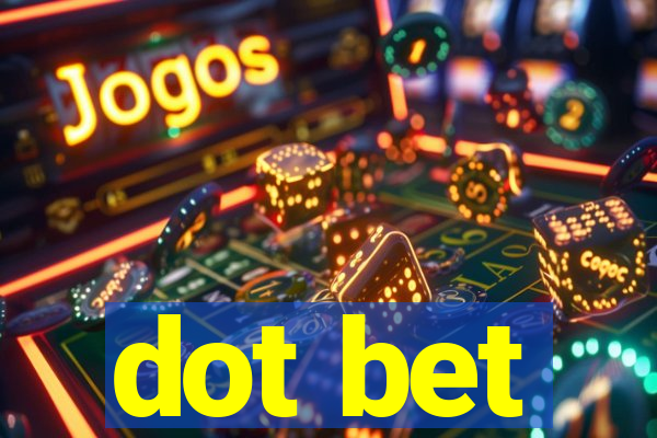 dot bet