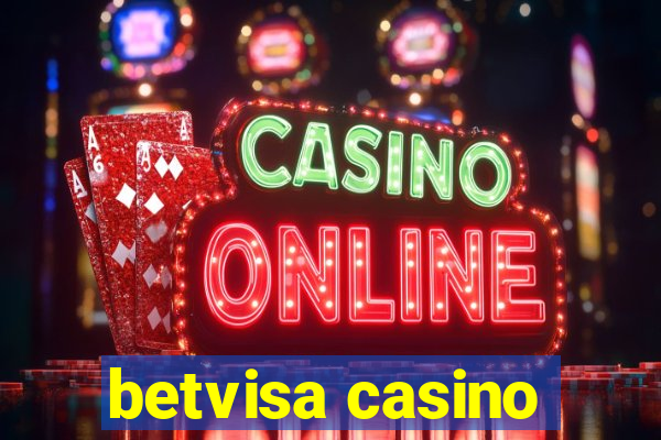 betvisa casino