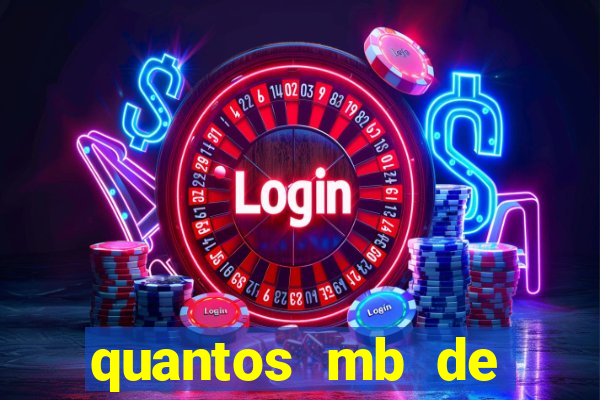 quantos mb de internet é bom para jogar