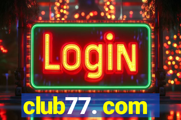 club77. com