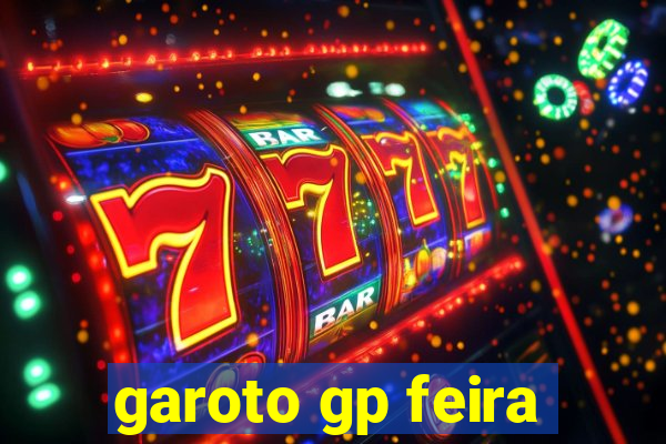 garoto gp feira