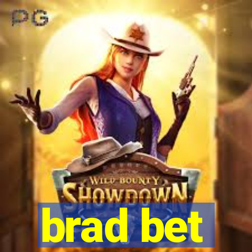 brad bet