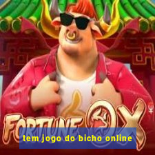 tem jogo do bicho online